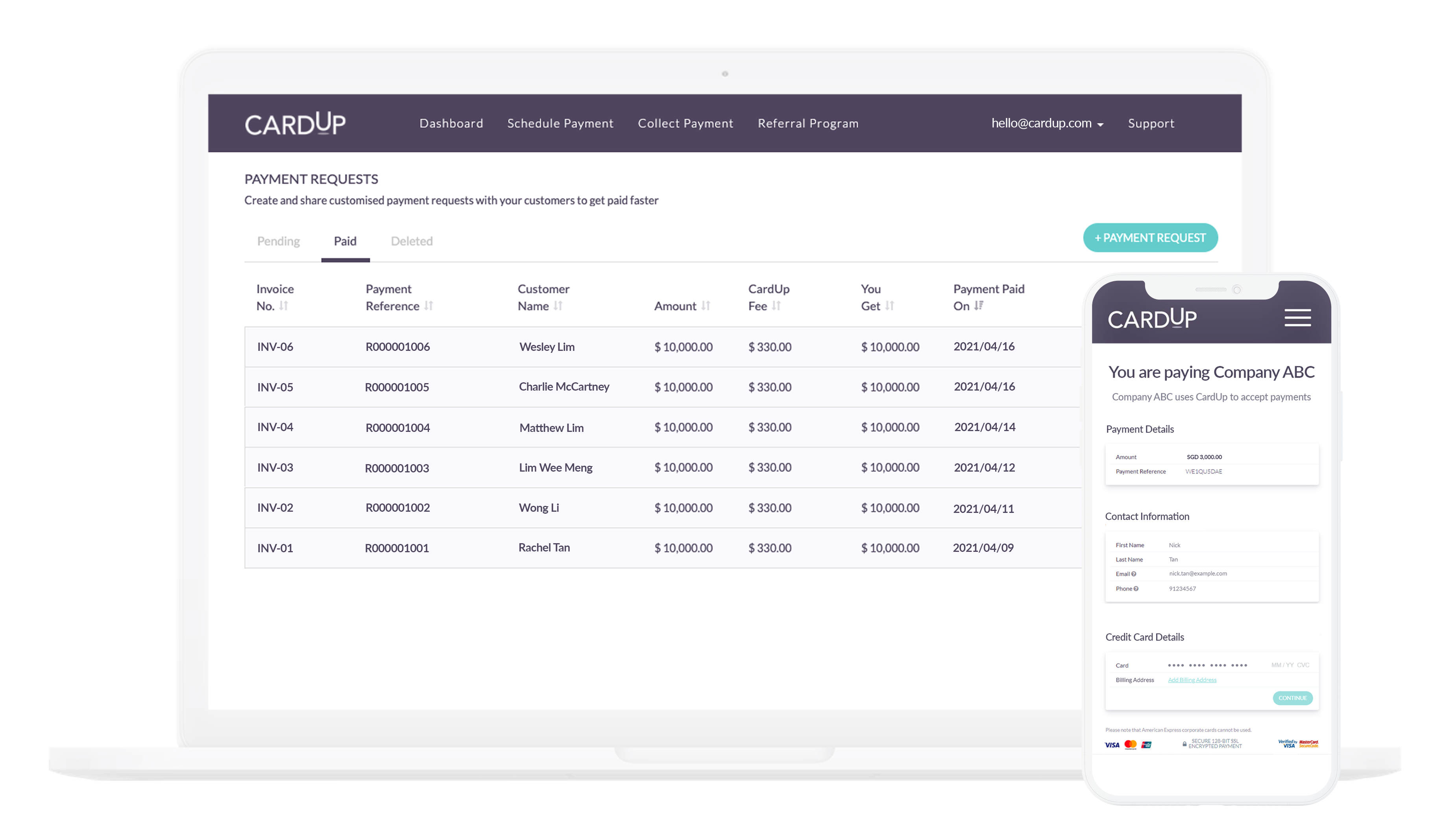 Let your customers pay you conveniently with their credit card. View your customer's payment statuses from CardUp's online dashboard.